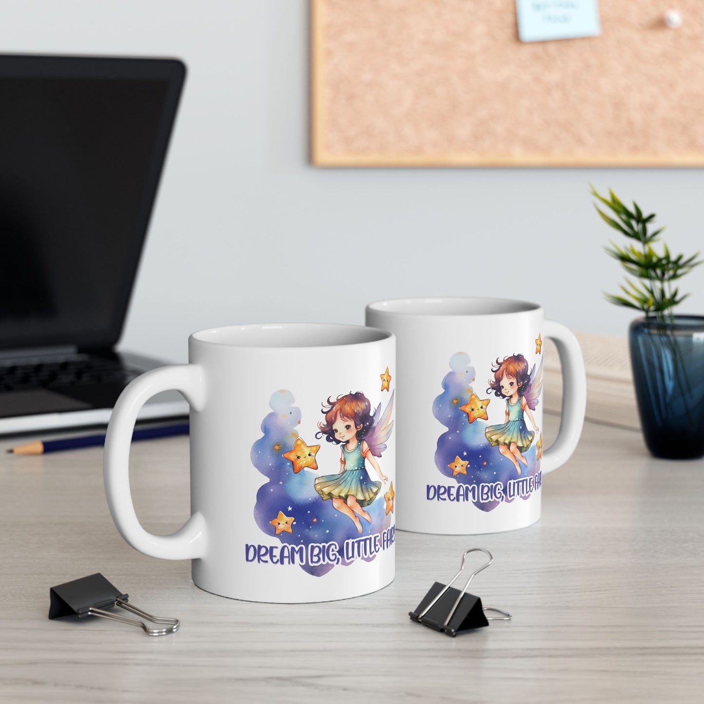 Motivation Mug - Dream Big Little Fairy
