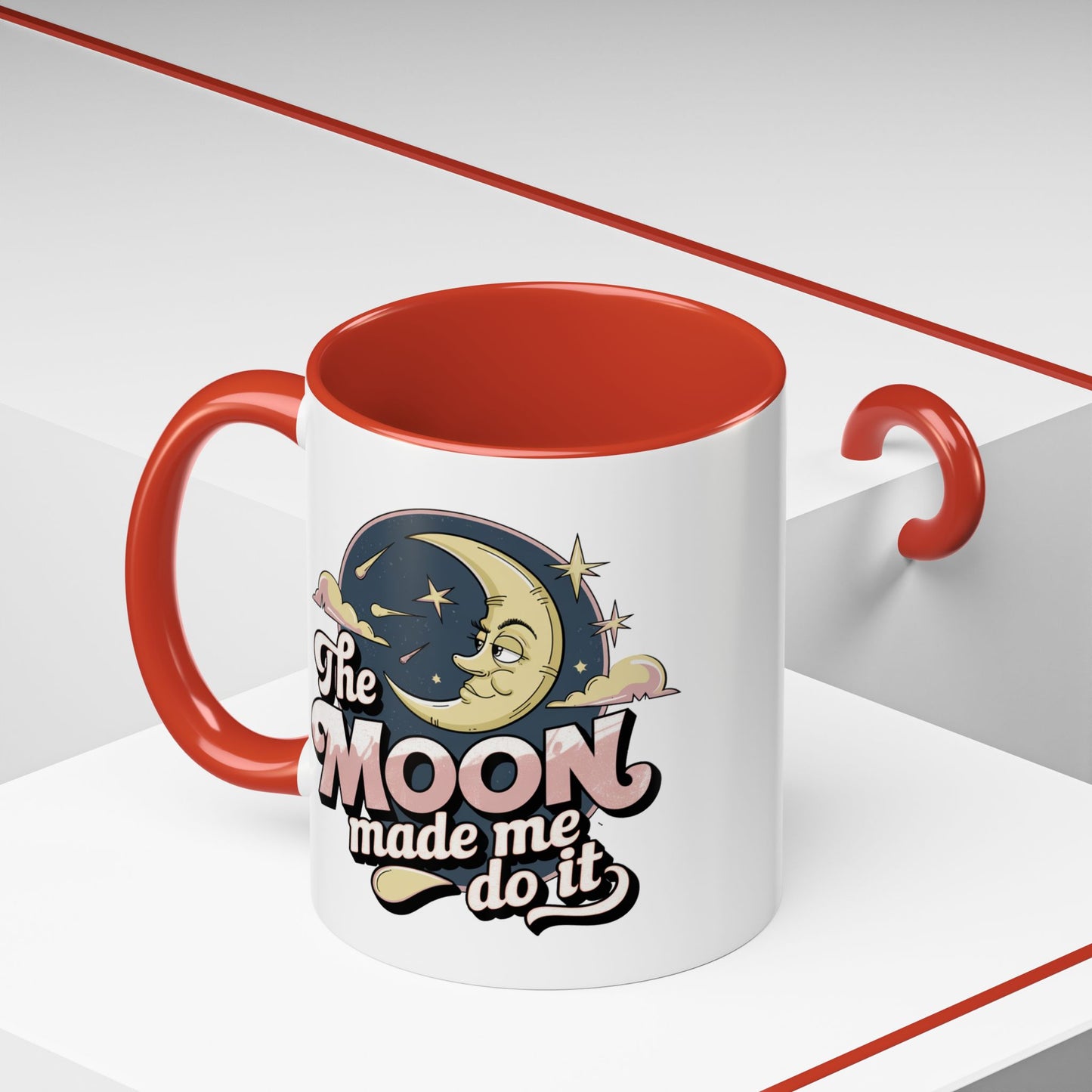 Humor Mug - The Moon Made Me Do It