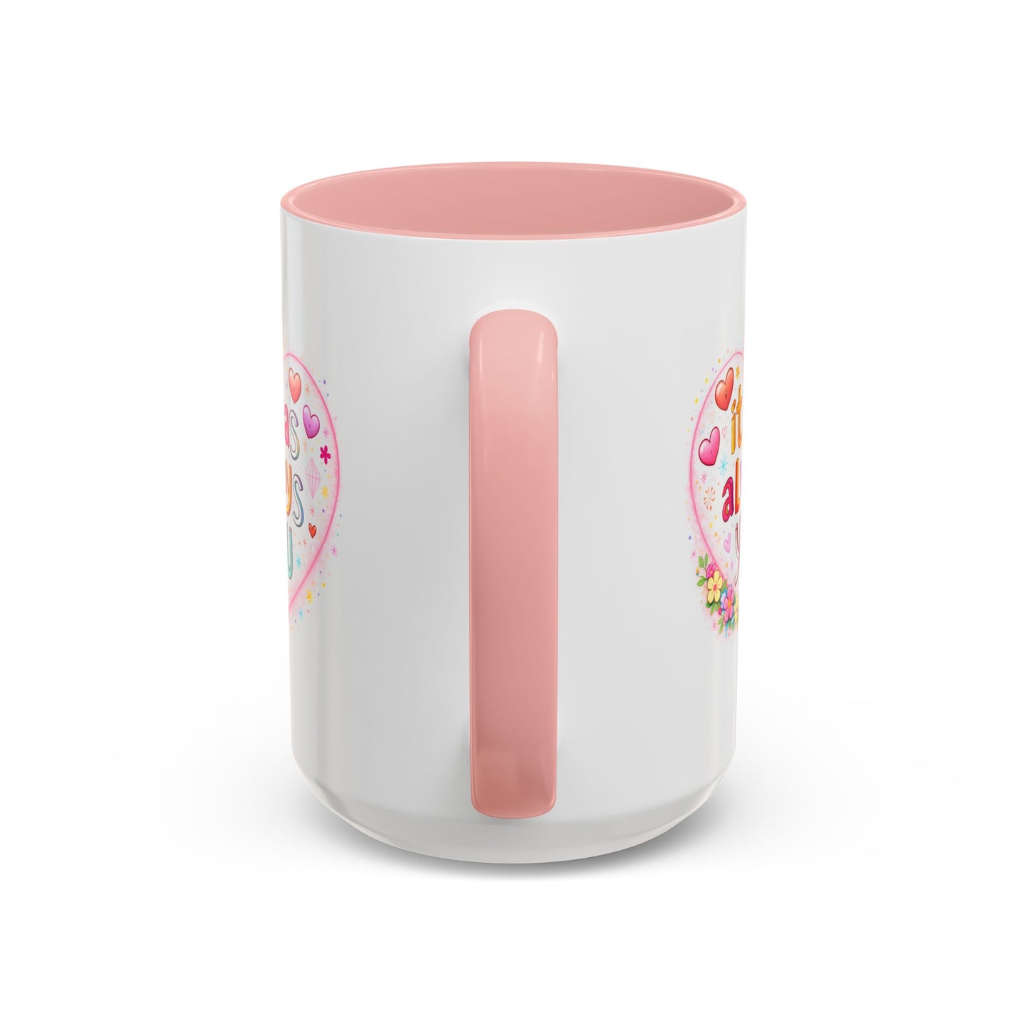 Anniversary Mug - It Was Always You