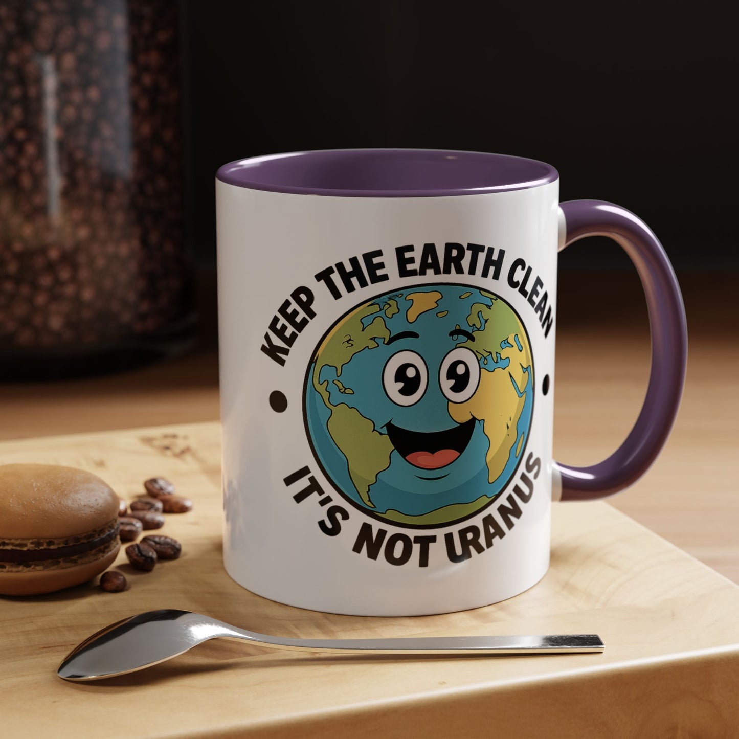 Humor Mug - Keep The Earth Clean