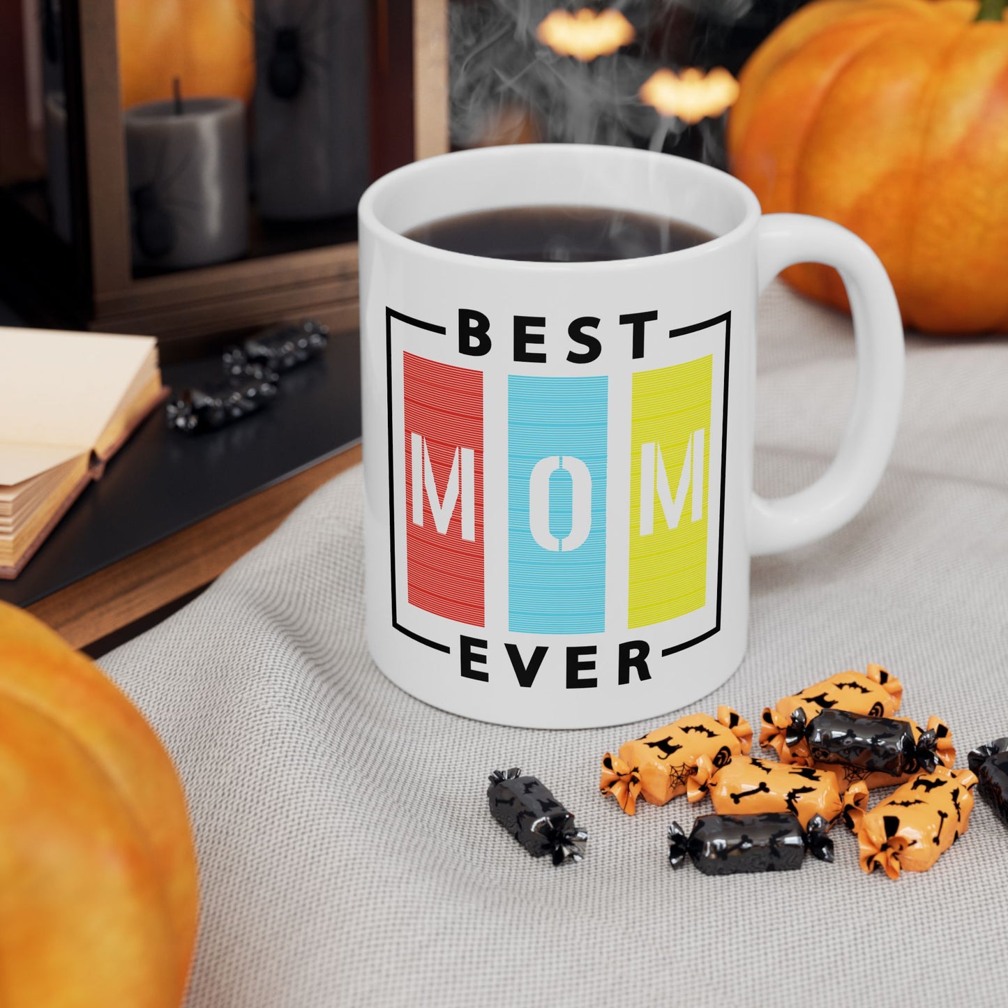 Mother's Day Mug - Best Mom Ever Sign