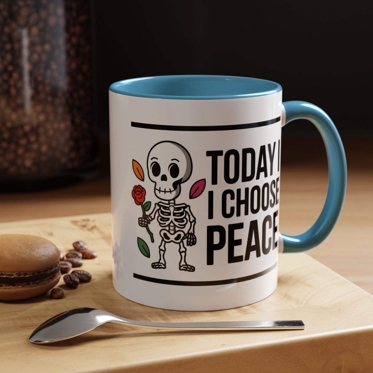 Humor Mug - Today I Choose Peace