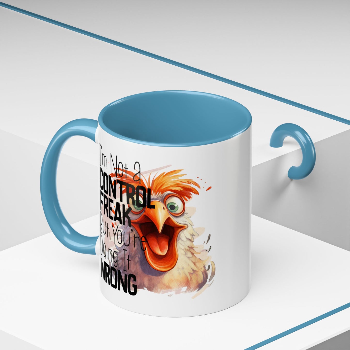 Humor Mug - I'm Not a Control Freak