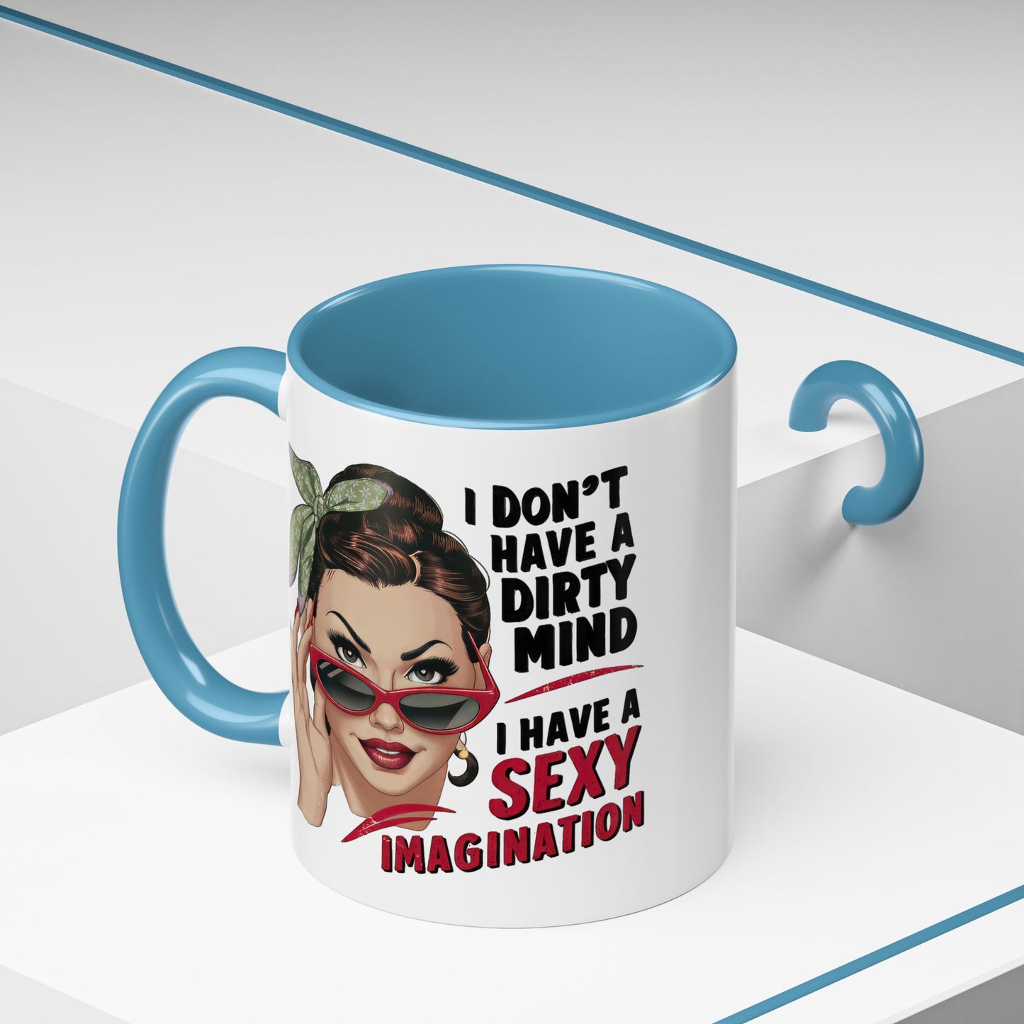 Adult Mug - I Don't Have a Dirty Mind