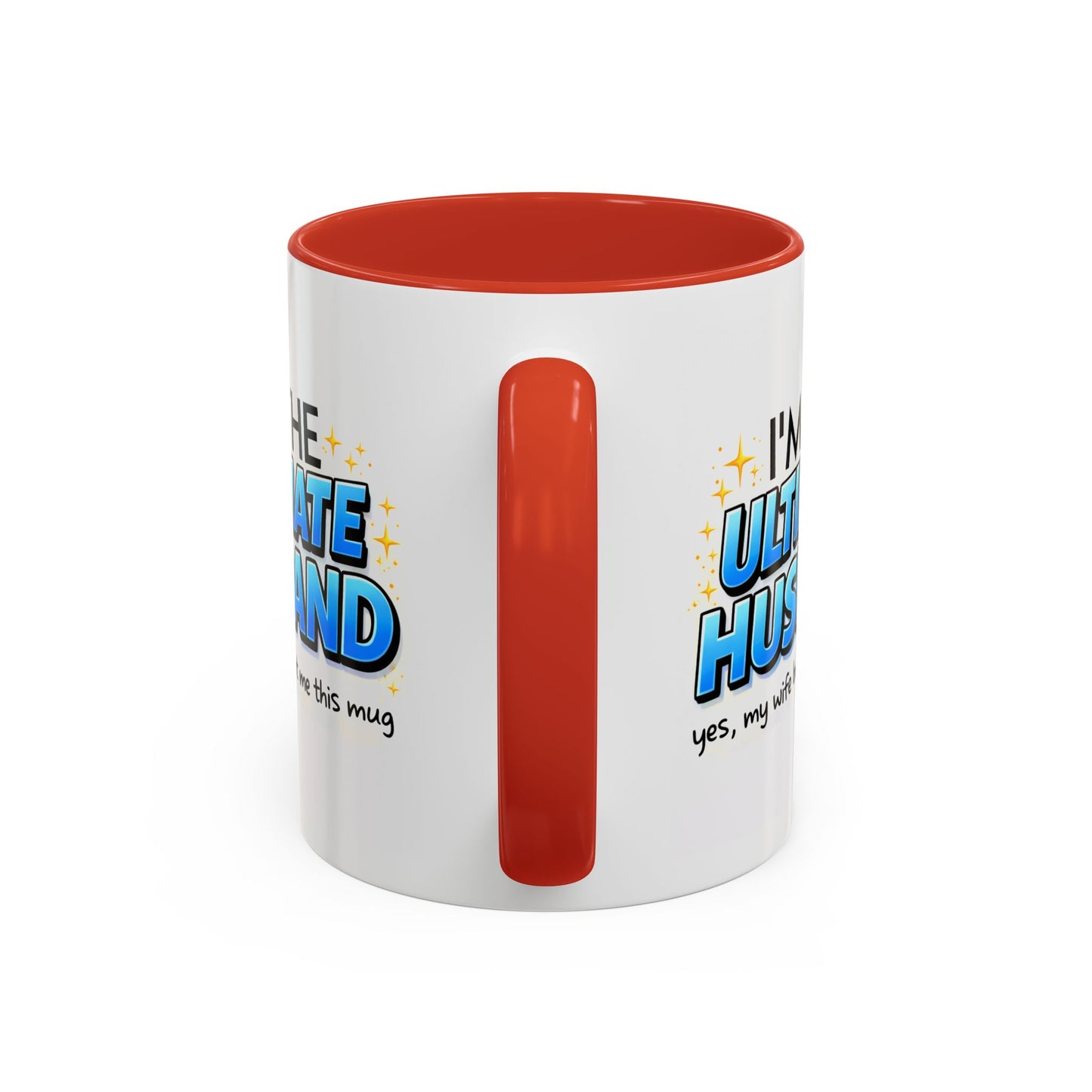 Anniversary Mug- I'm The Ultimate Husband