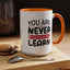 Motivation Mug - You Are Never Too Old To Learn