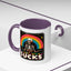 Humor Mug - Everything Sucks
