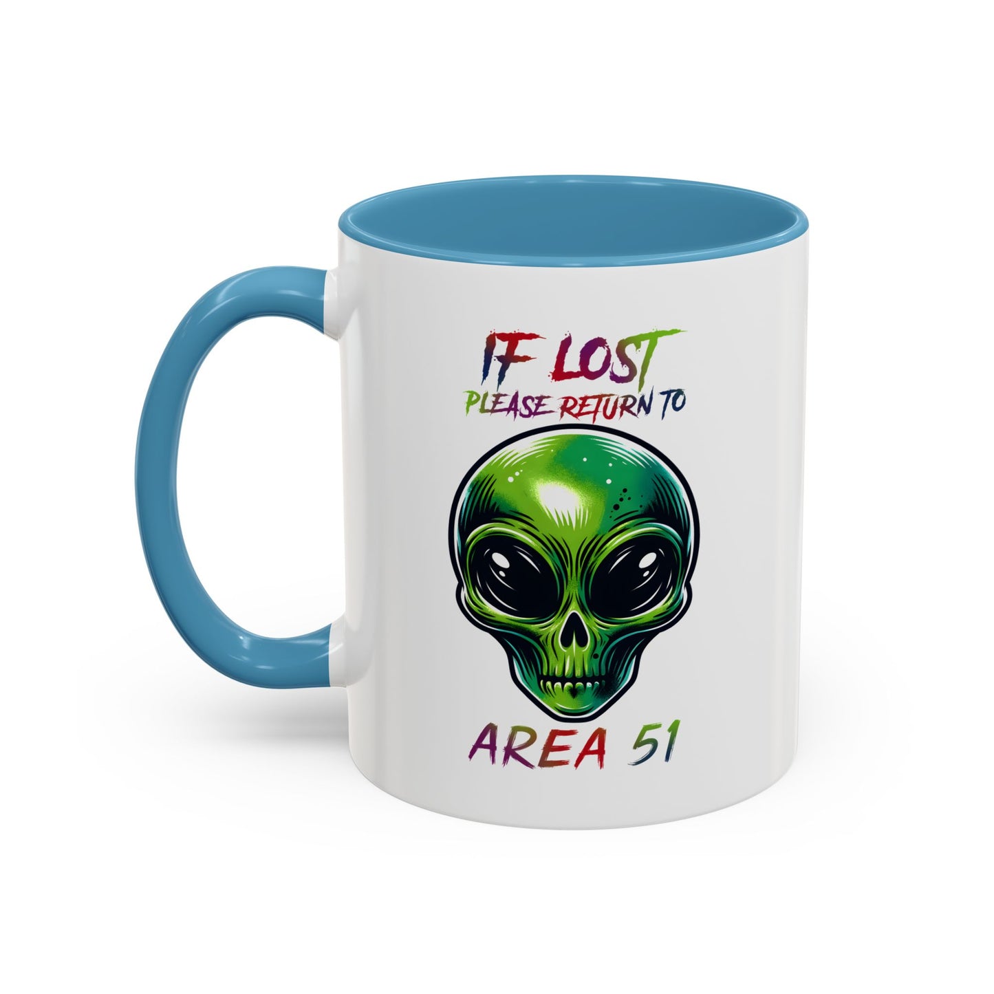 Alien Mug - If Lost Please Return To Area 51