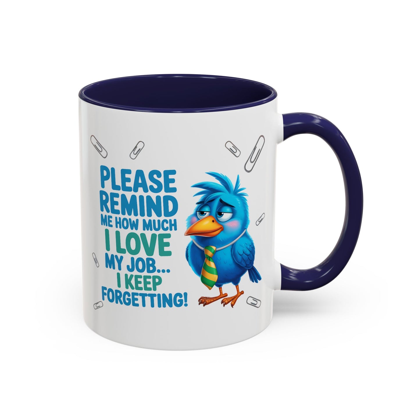 Office Mug - Please Remind Me