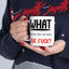Adult Mug - What The Fuck
