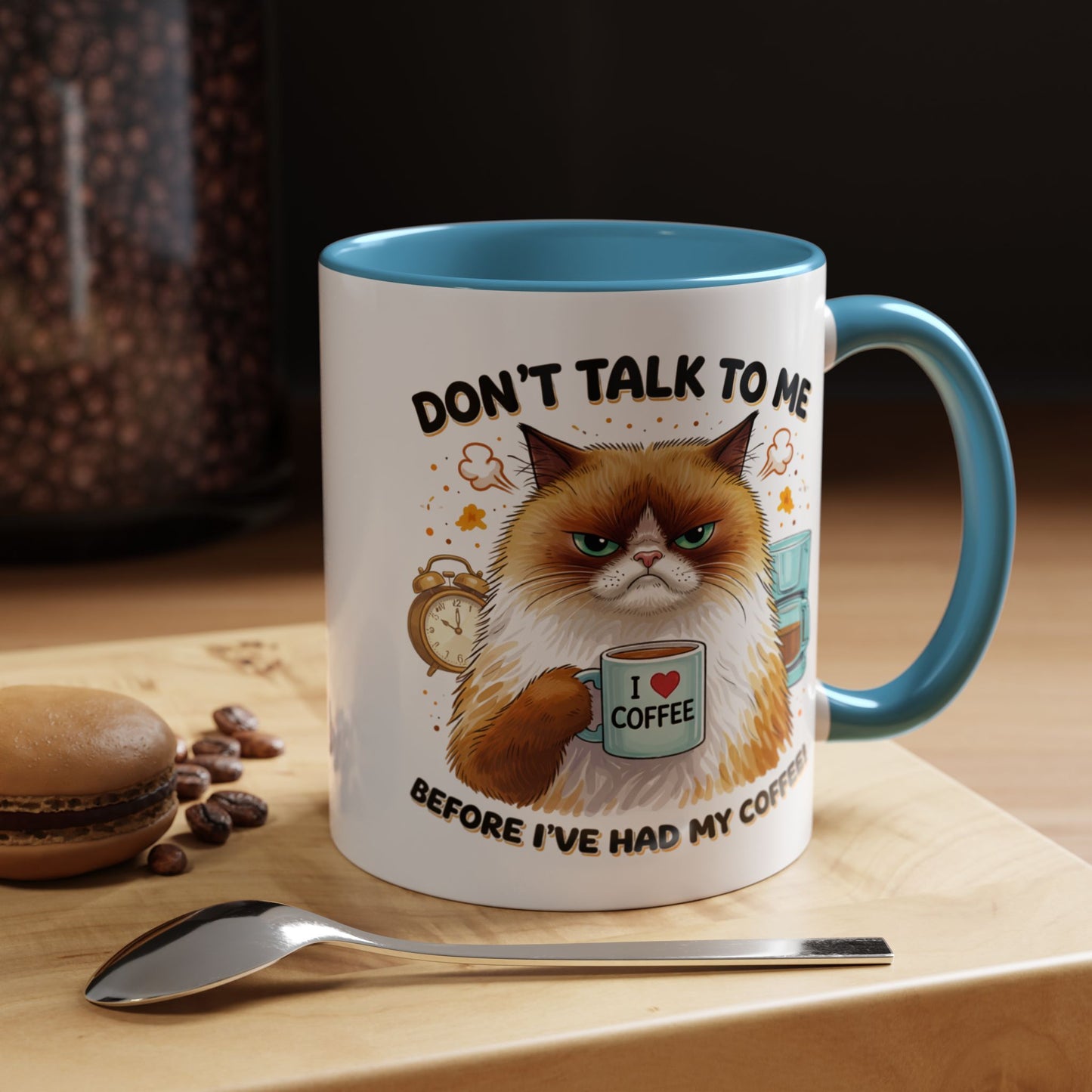 Humor Mug - Don't talk to Me