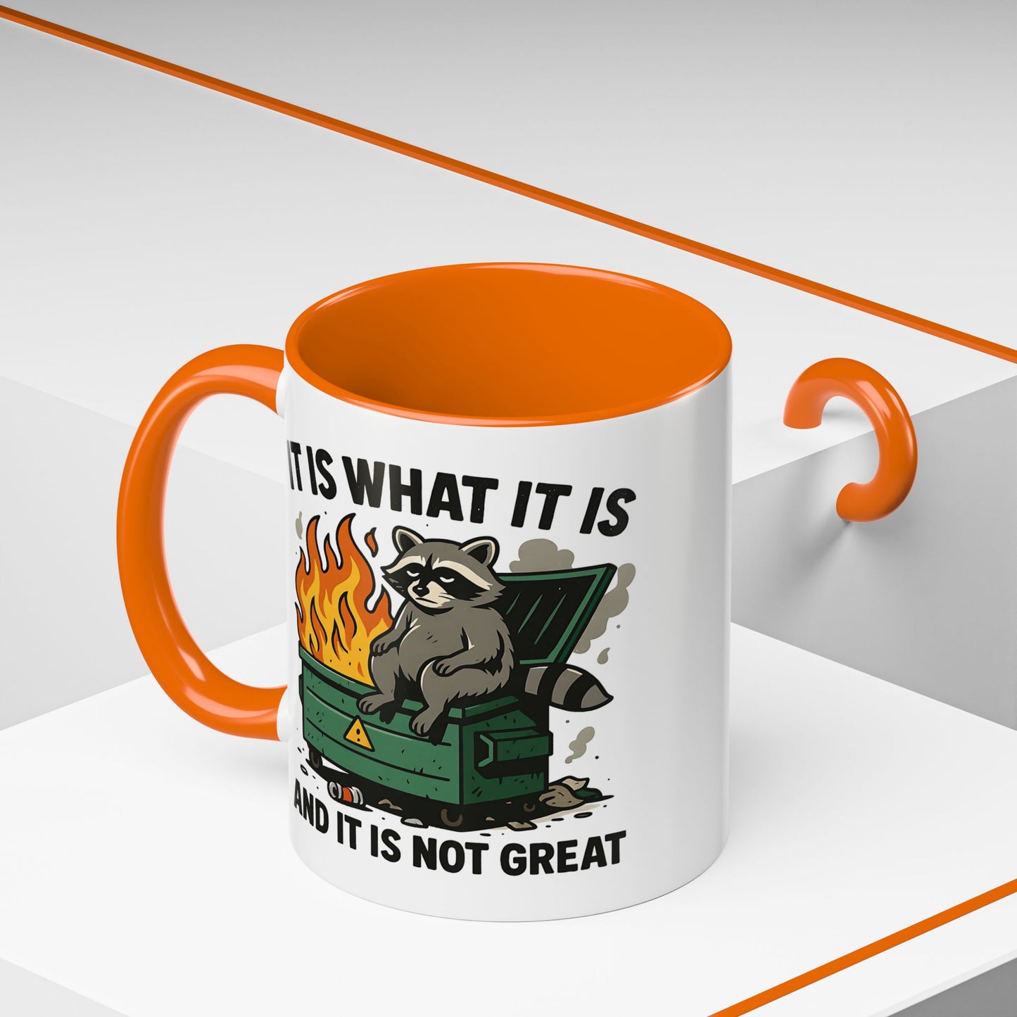 Humor Mug - It Is What It Is