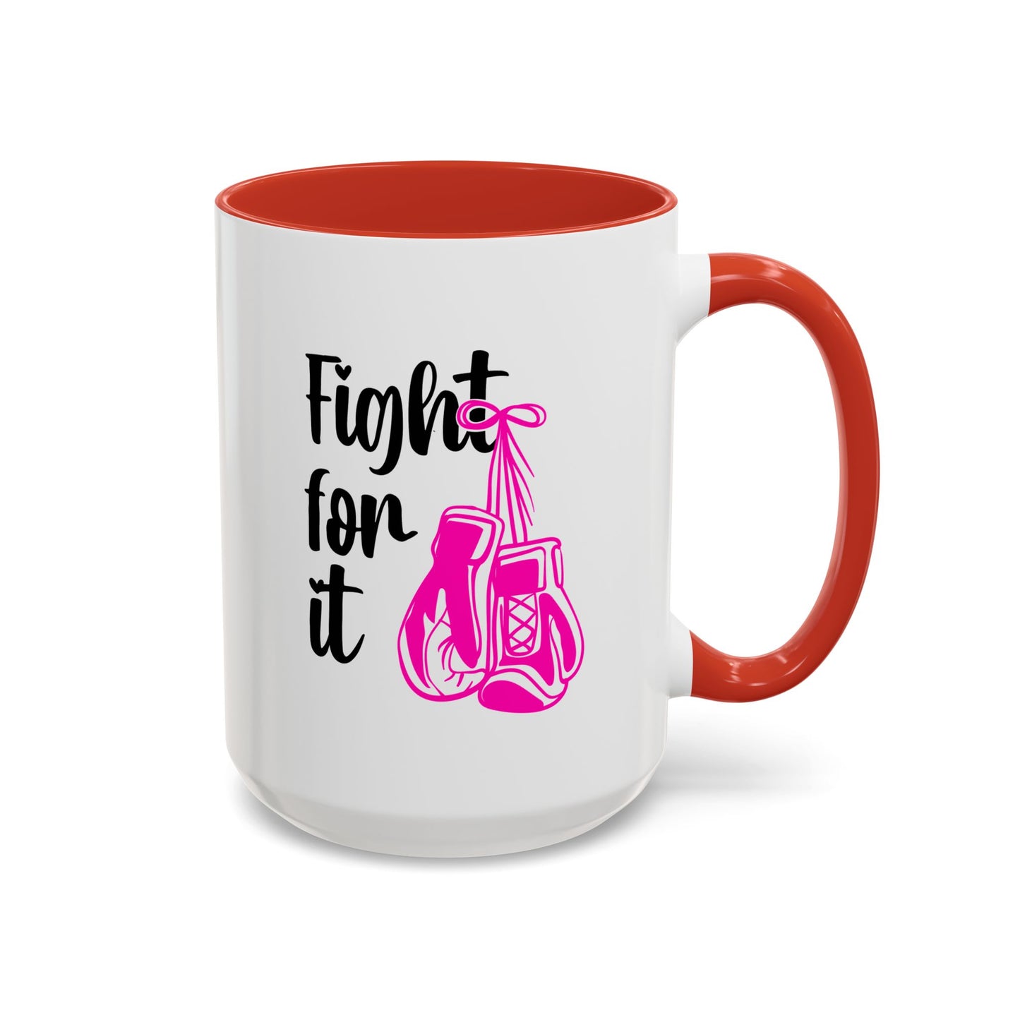 Support Mug - Fight For It