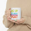 Motivation Mug - Wake Up Kick Ass Repeat