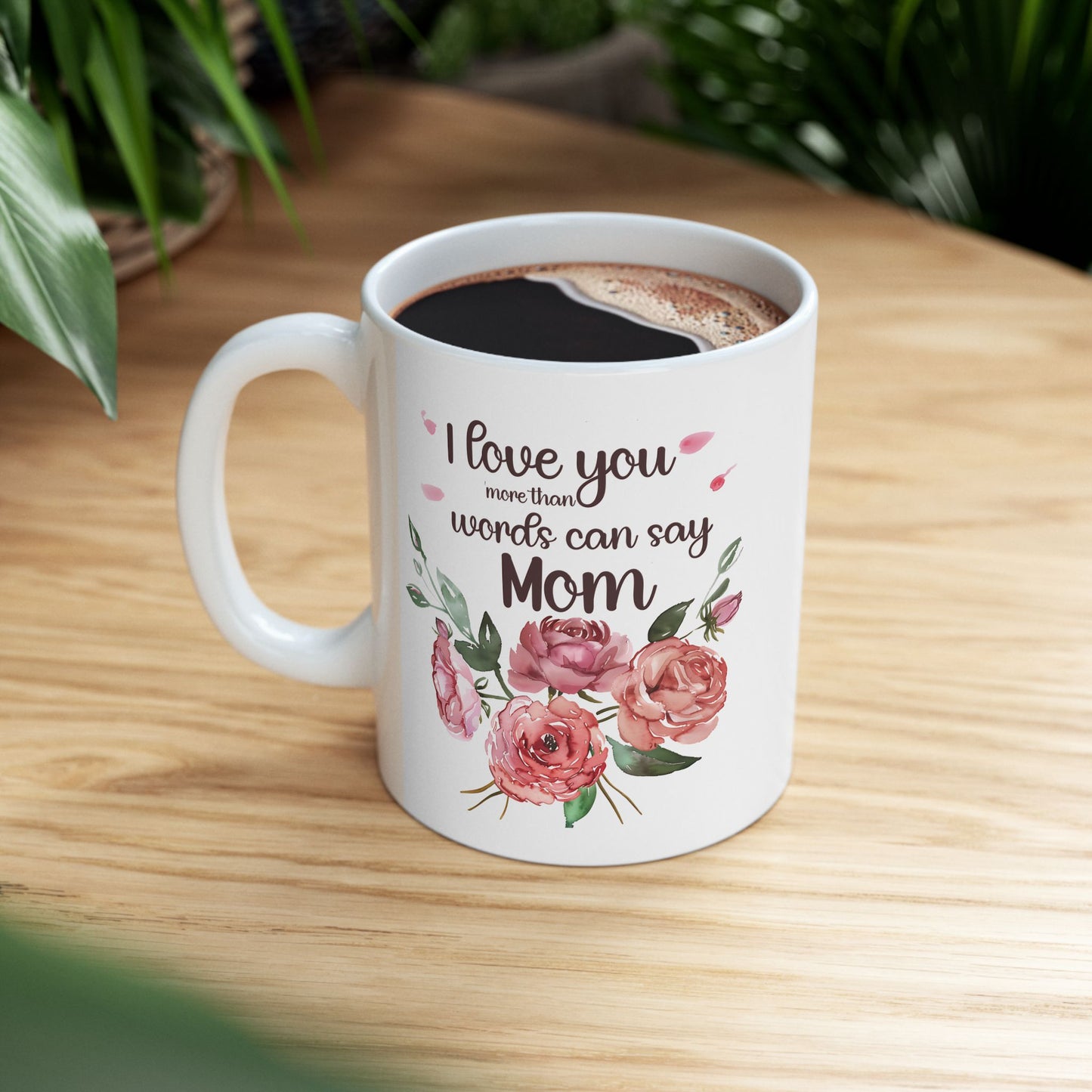 Mother's Day Mug - I Love You More