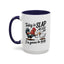 Humor Mug - Today is Slap An Idiot Day