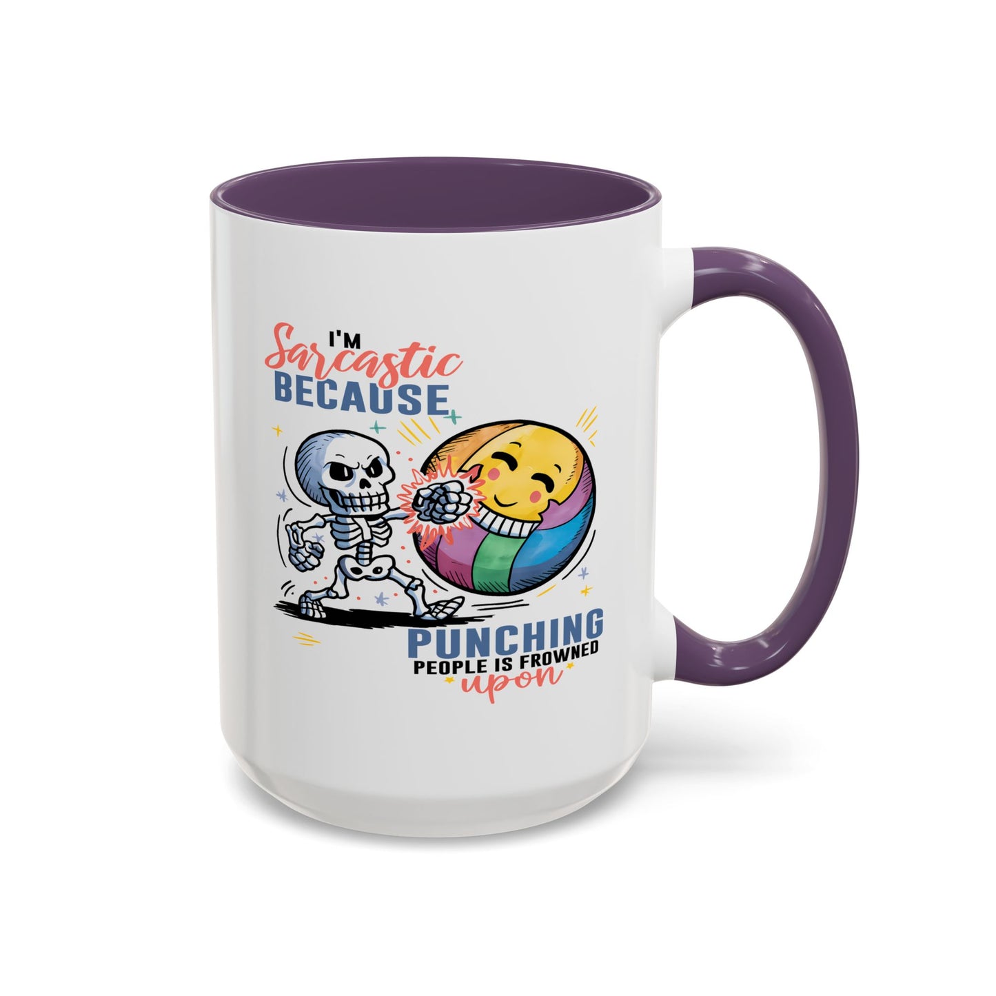 Humor Mug - I'm Sarcastic Because