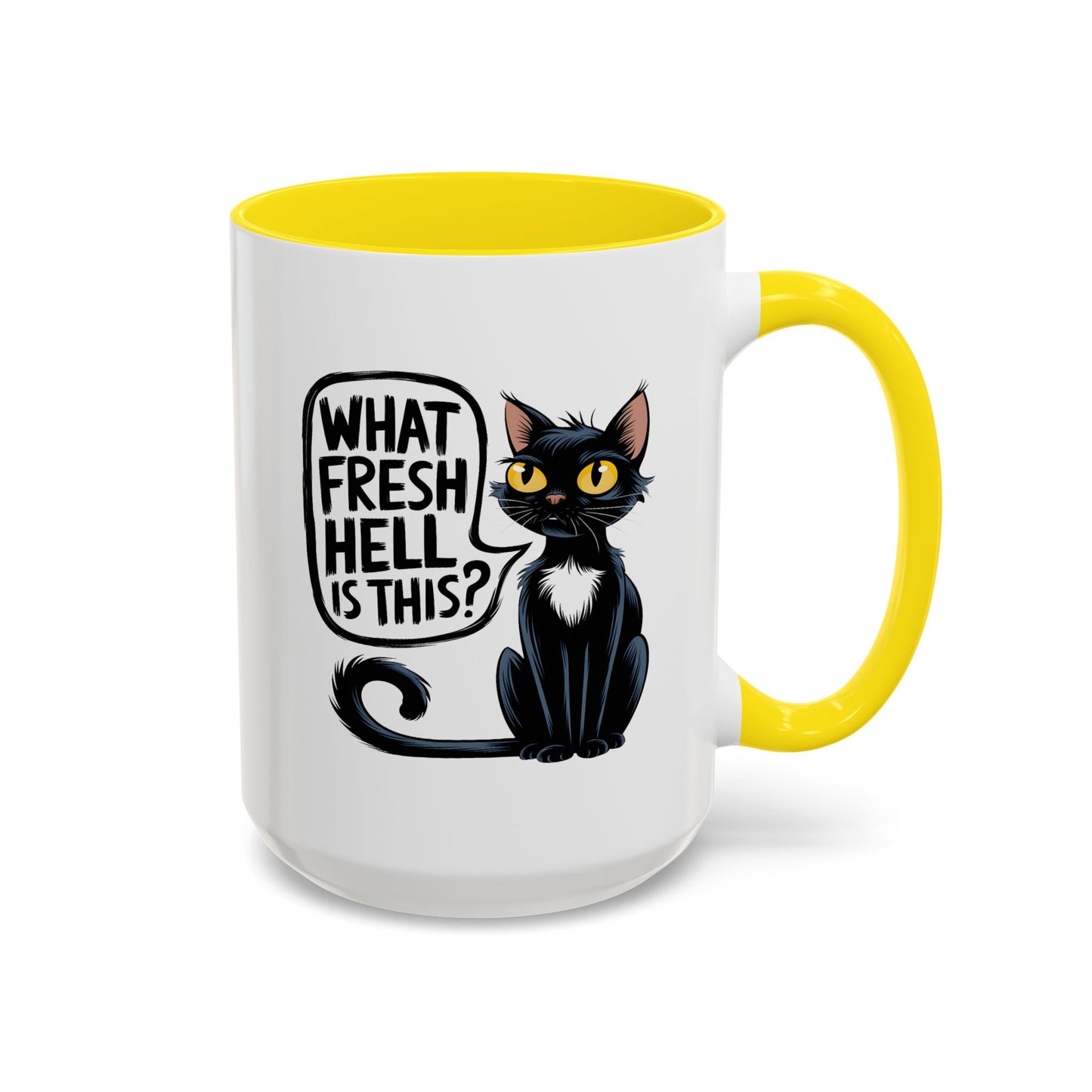 Humor Mug - What Fresh Hell is This?