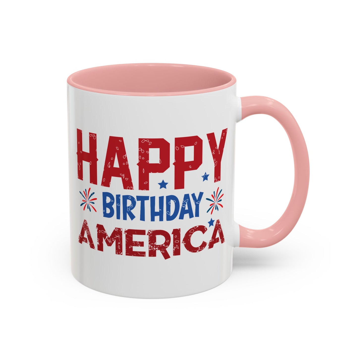 4th of July Mug - Happy Birthday America Celebrations