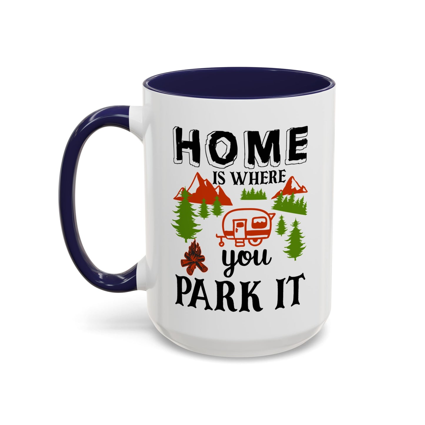 Adventure Mug - Home Is Where You Park It