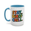 Humor mug - Stay Dino Chill