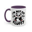 Humor Mug - I'm Not Fat I'm Just Fluffy