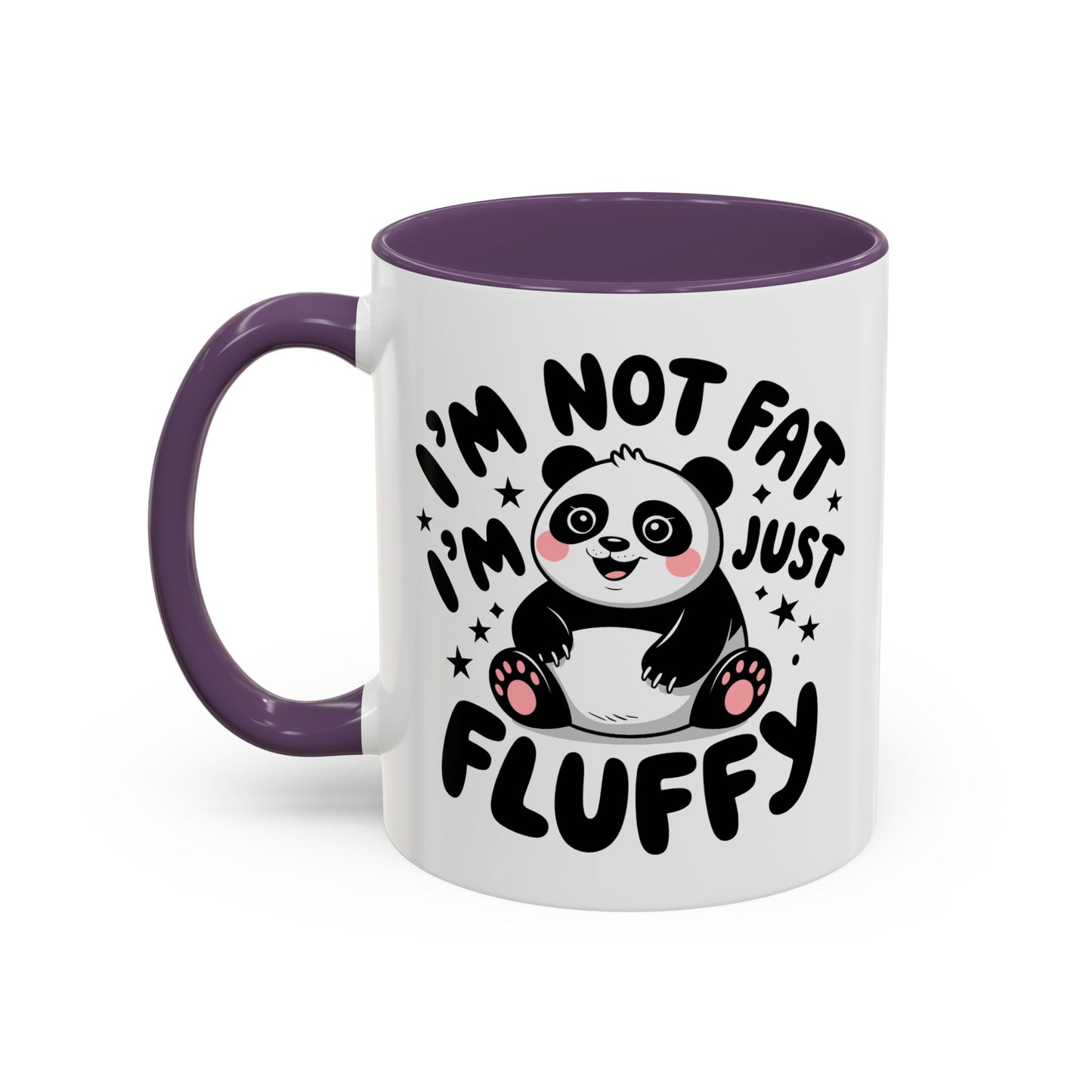Humor Mug - I'm Not Fat I'm Just Fluffy