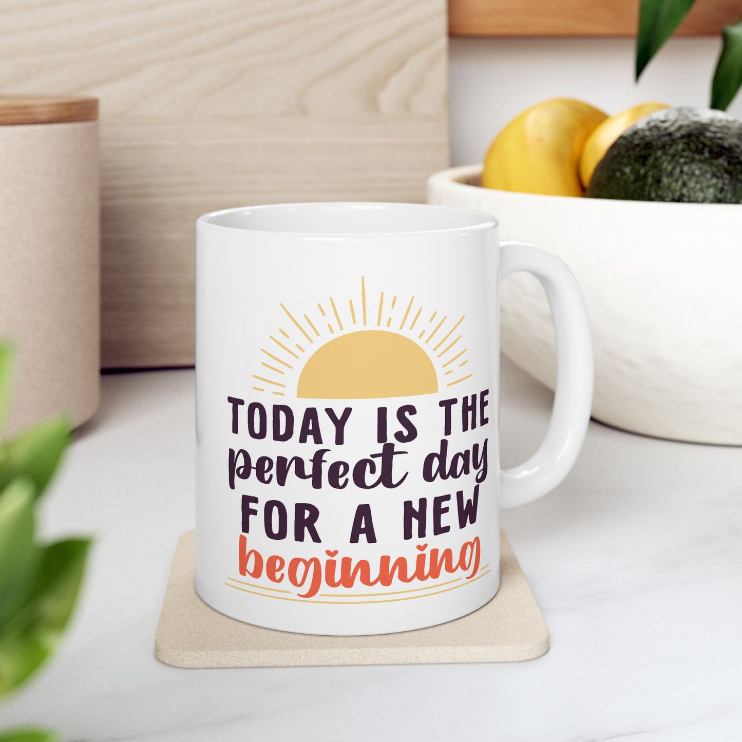 Motivation Mug - Today Is the Perfect Day For A New Beginning