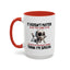 Humor Mug - It Doesn't Matter What You Think of Me