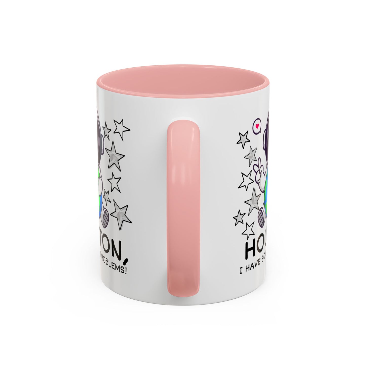 Humor Mug - Houston I Have So Many Problems