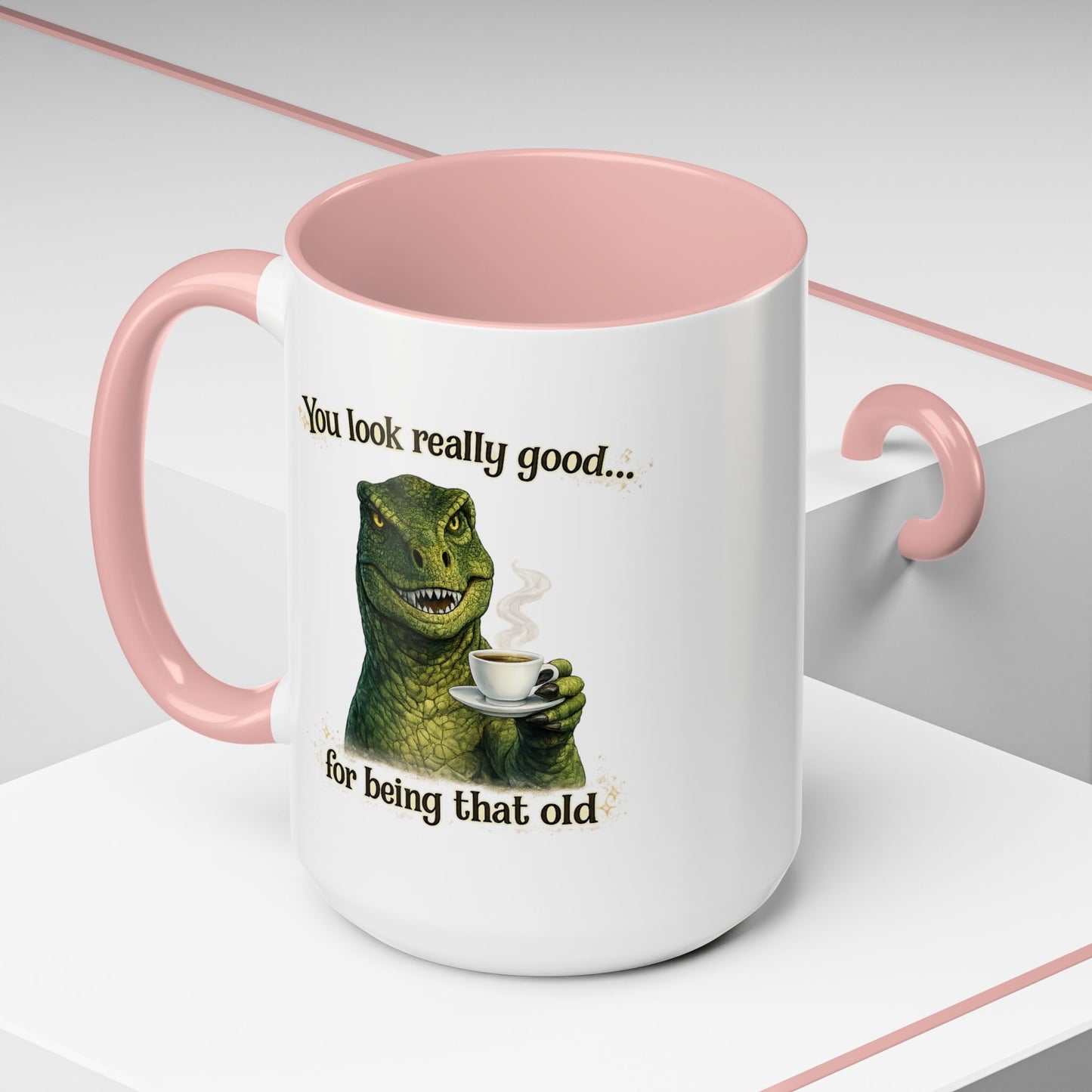 Birthday Mug - You Look Really Good