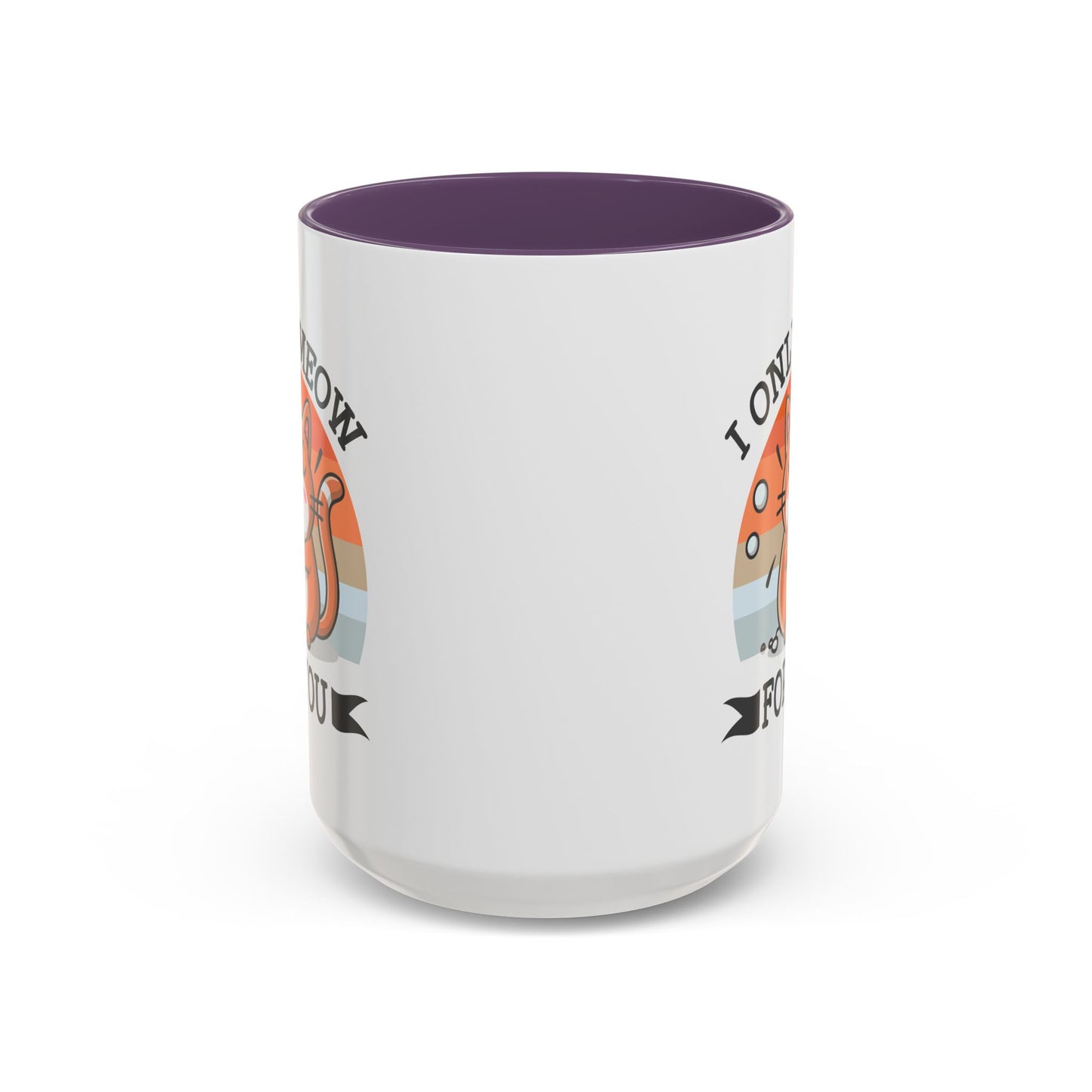 Animal Mug - I Only Meow For You