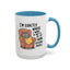 Animal Mug - I'm Exactly Where I Want To Be