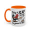 Humor Mug - Today is Slap An Idiot Day