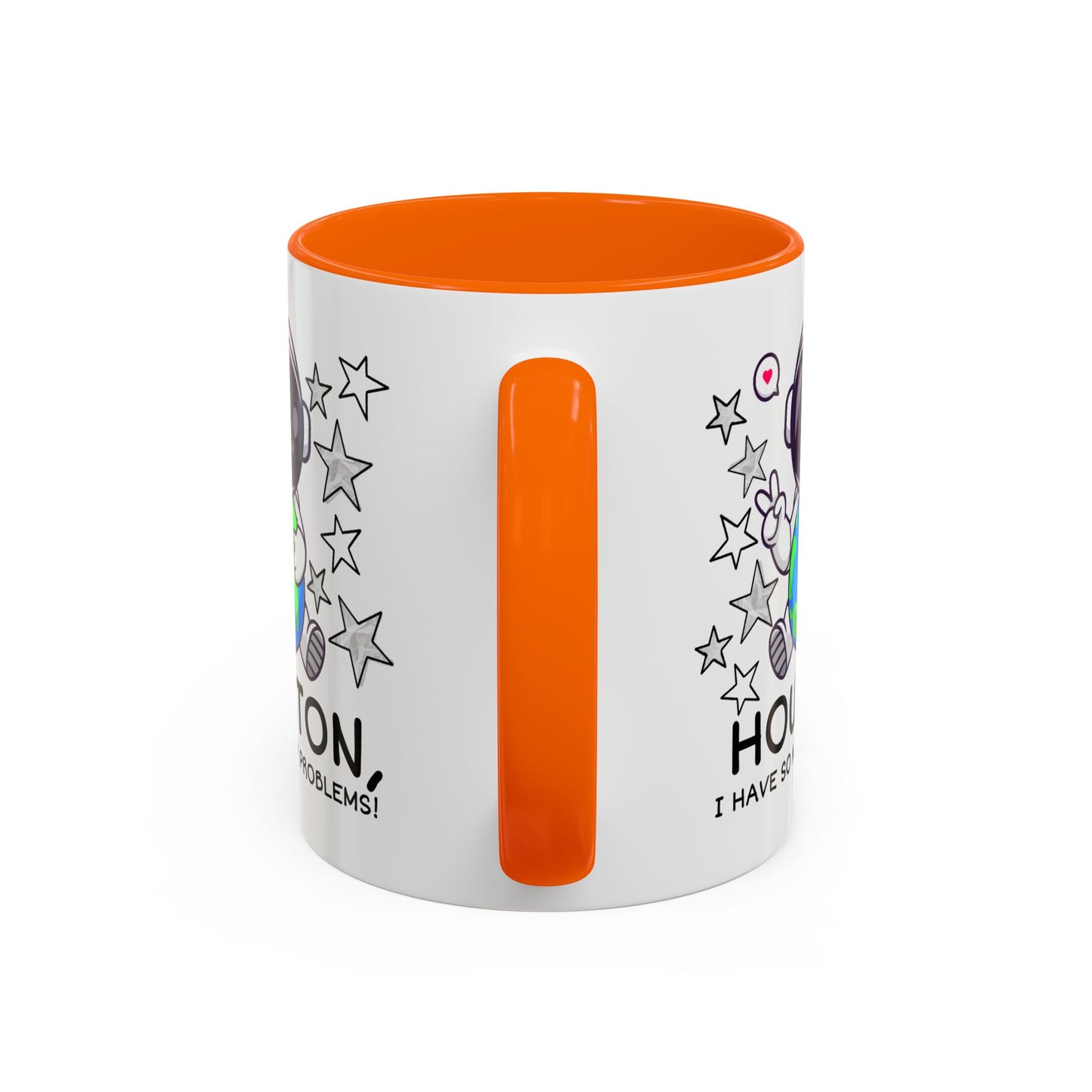 Humor Mug - Houston I Have So Many Problems
