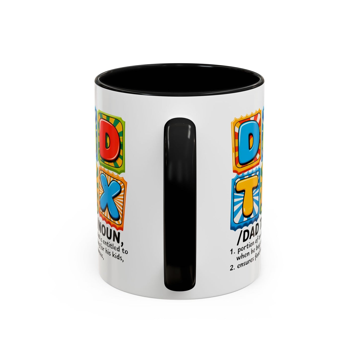 Father's Day Mug - Dad Tax