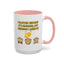 Humor Mug - I Clapped Because It's Finished