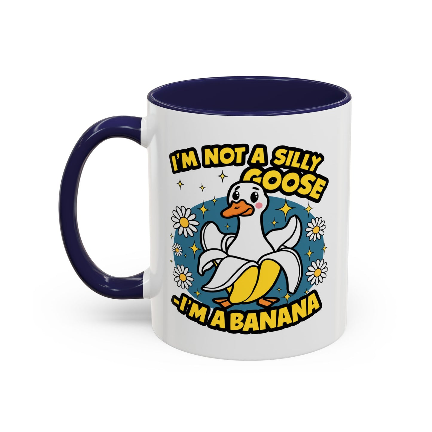 Office Mug - I'm Not A Silly Goose