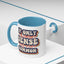 Humor Mug - If Only Common Sense Was More Common