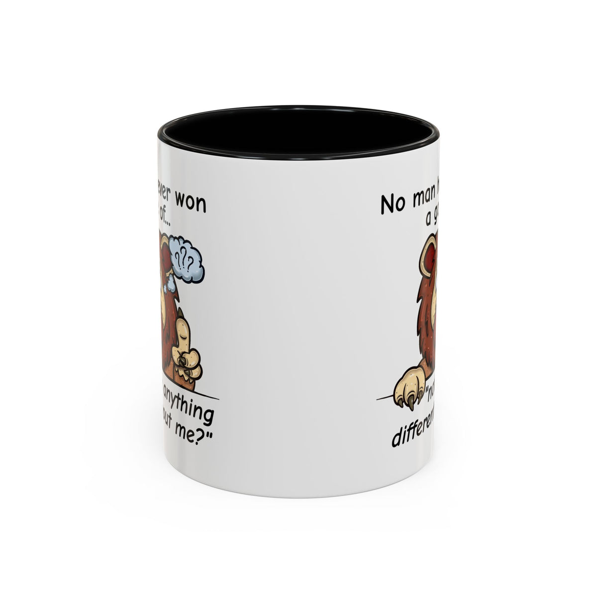 Humor Mug - No Man Has Ever Won a Game
