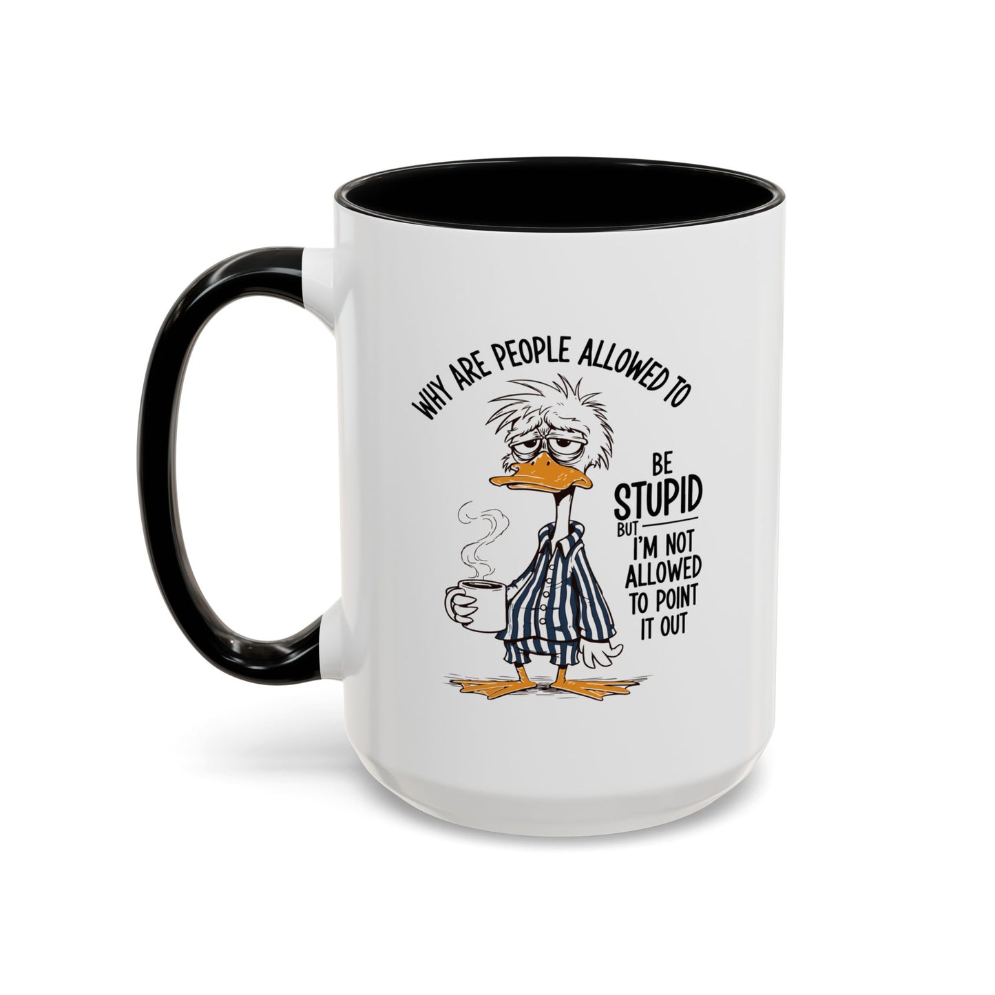 Office Mug - Why Are People
