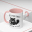 Humor Mug - None of Your Emails Are Finding Me Well