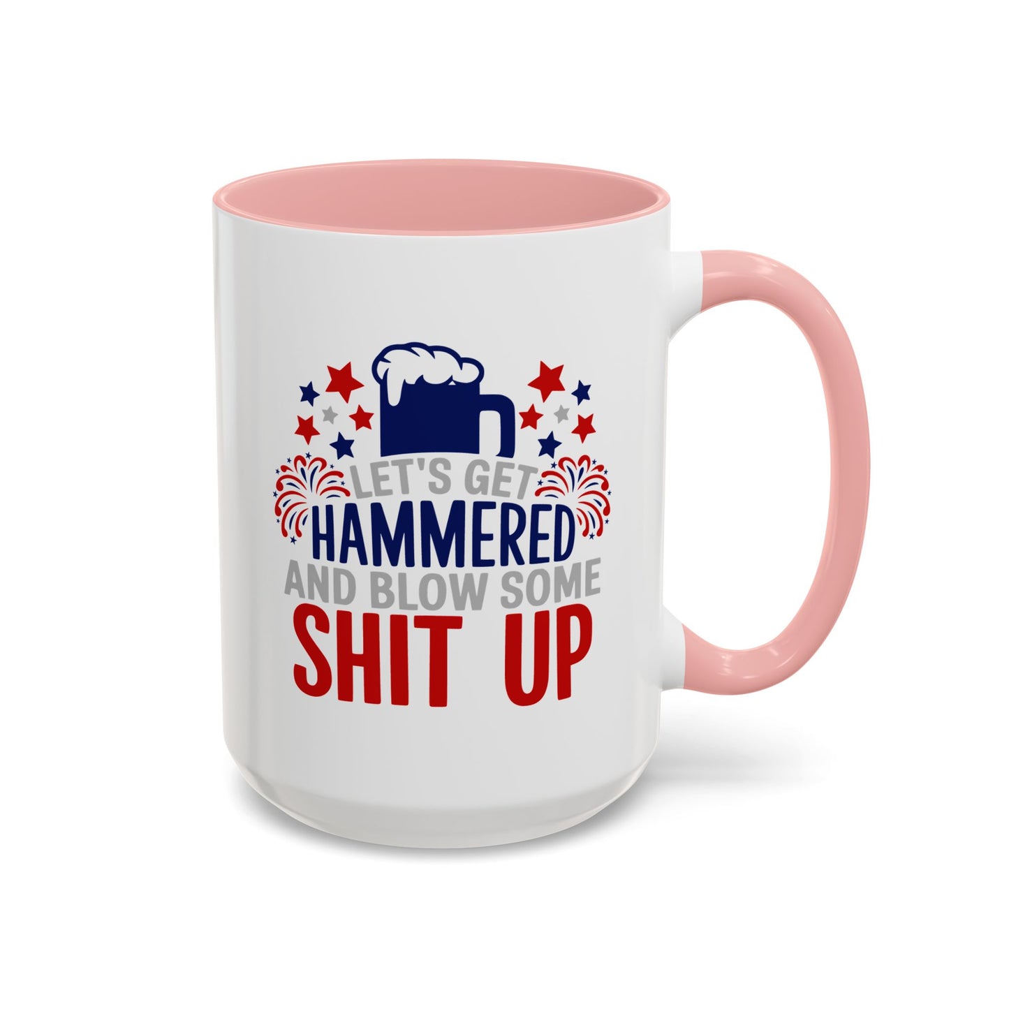 4th of July Mug - Let's Get Hammered