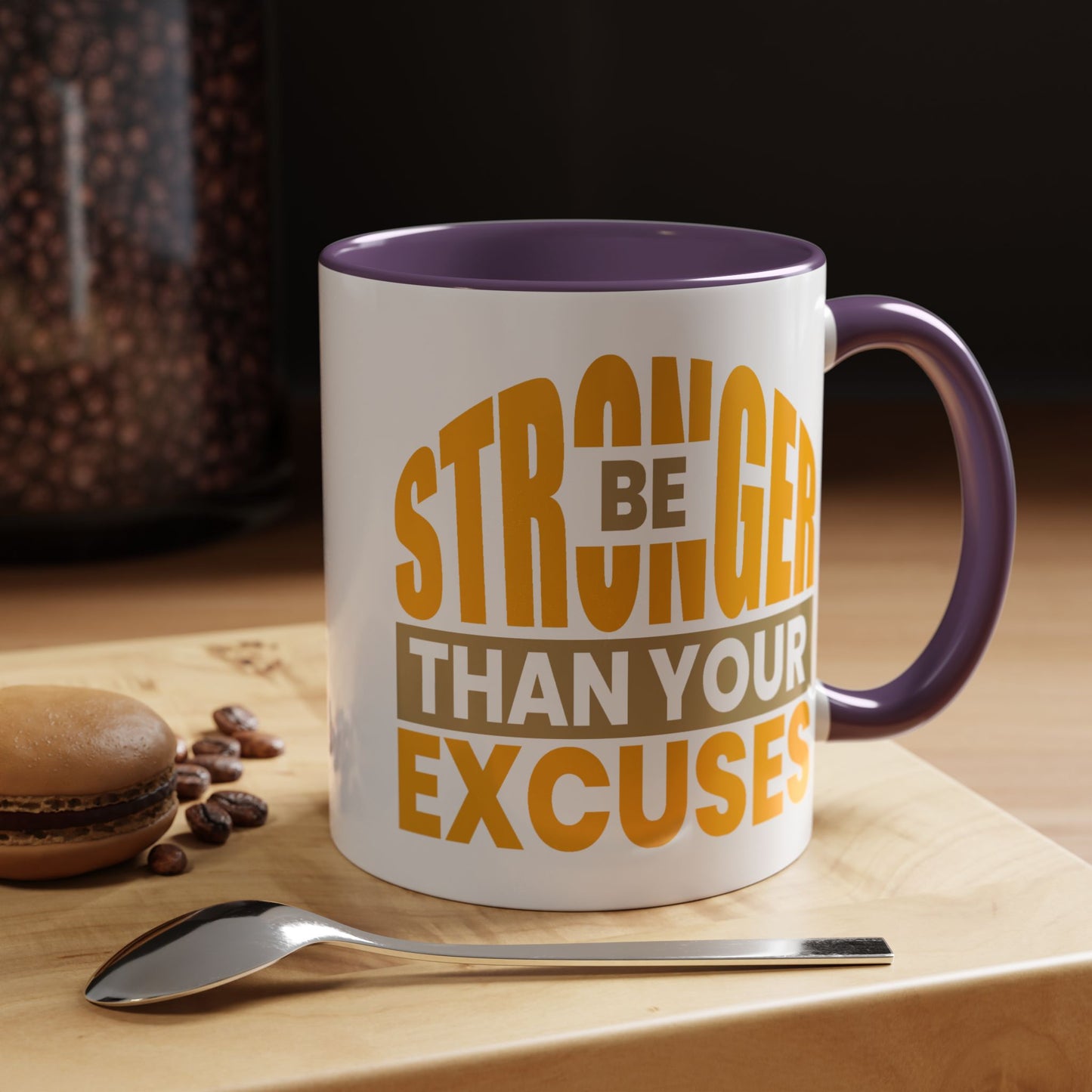 Motivation Mug - Be Stronger Than Your Excuses