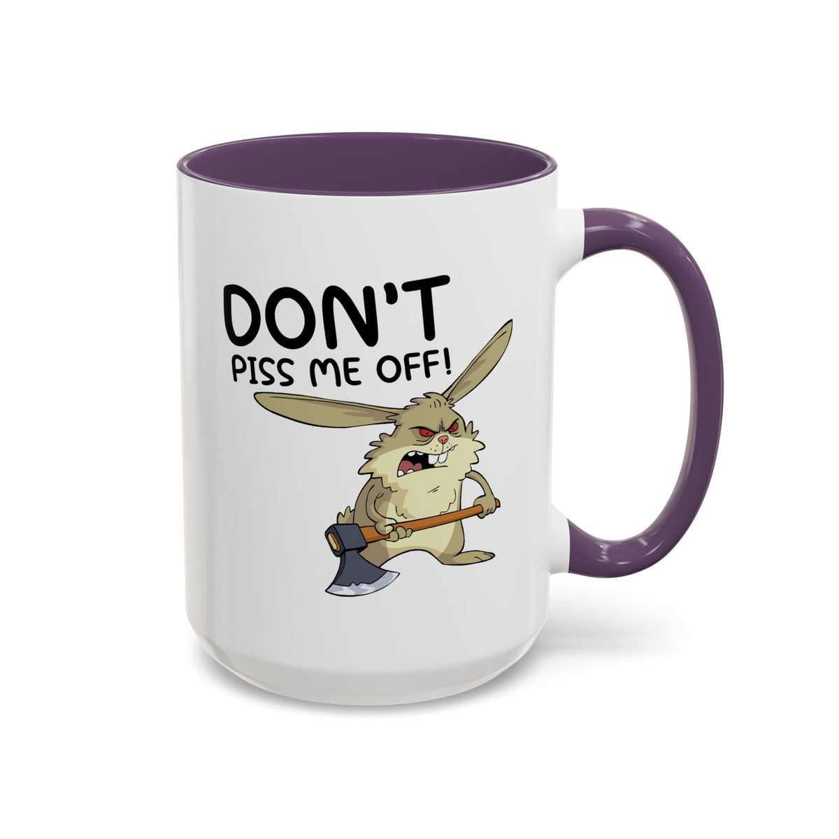 Adult Mug - Don't Piss Me Off