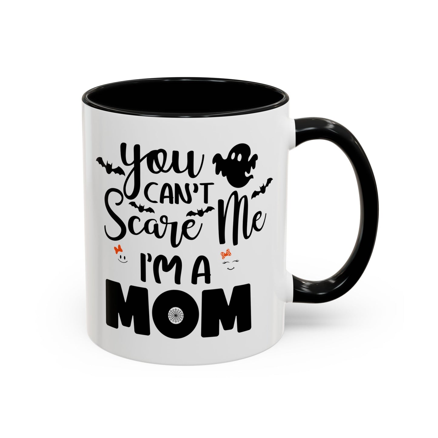 Halloween Mug - You Can't Scare Me I'm a Mom