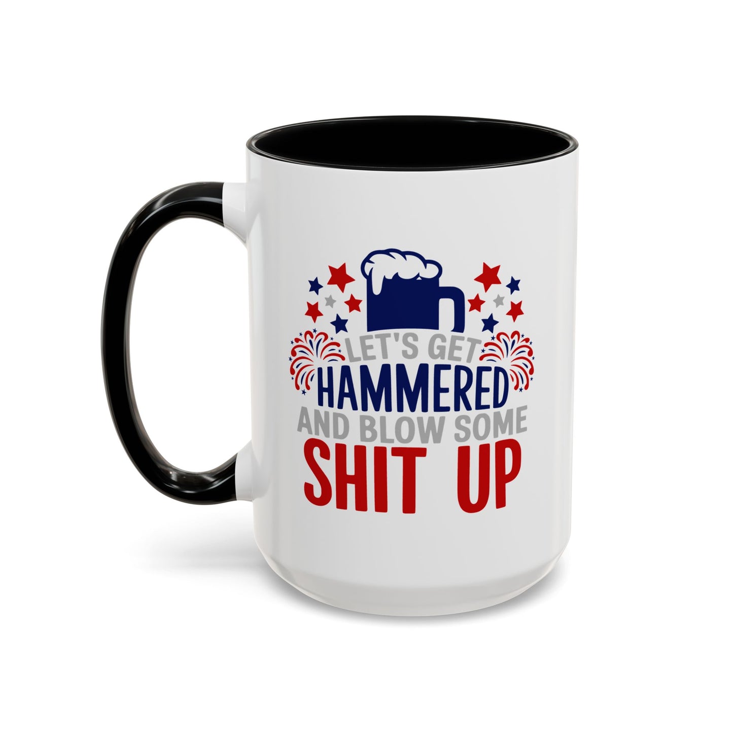 4th of July Mug - Let's Get Hammered