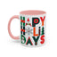 Christmas Mug - Happy Holidays Green Red & Blue Decorative Text