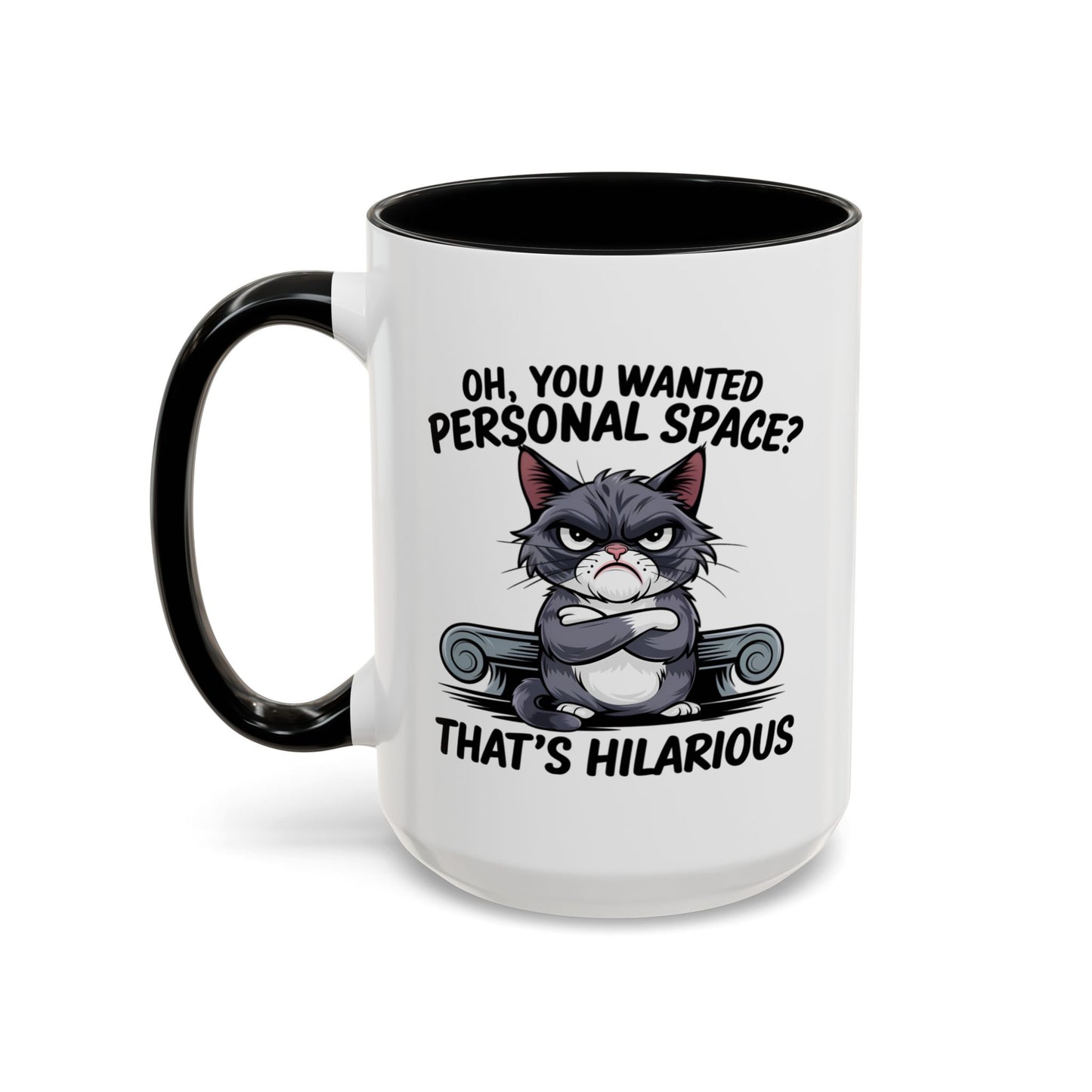 Animal Mug - Oh, You Wanted Personal Space?