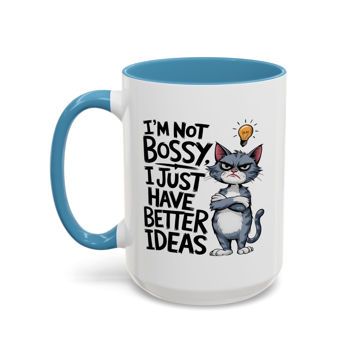Animal Mug - I'm Not Boss I Just Have Better Ideas